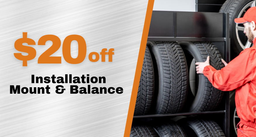 $20 off Tire Installation Mount & Balance